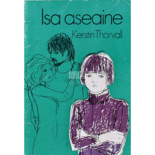 Kerstin Thorvall - Isa aseaine