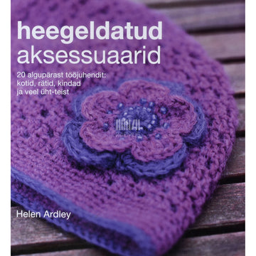 Helen Ardley. Heegeldatud aksessuaarid