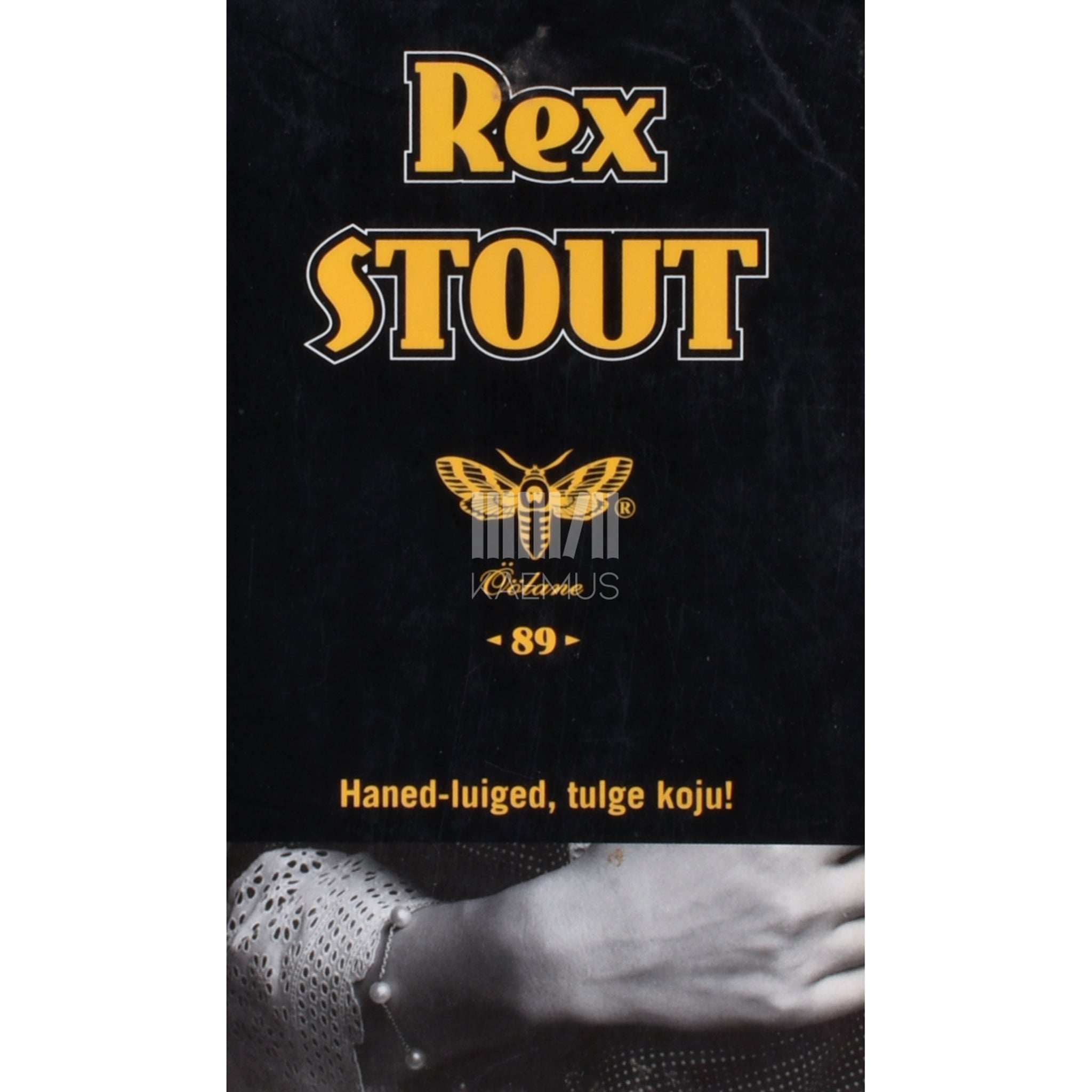Rex Stout Haned-luiged, tulge koju!