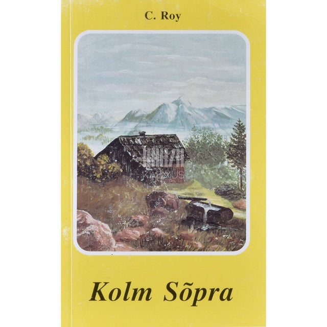 C. Roy - Kolm sõpra