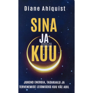 Diane Ahlquist - Sina ja kuu