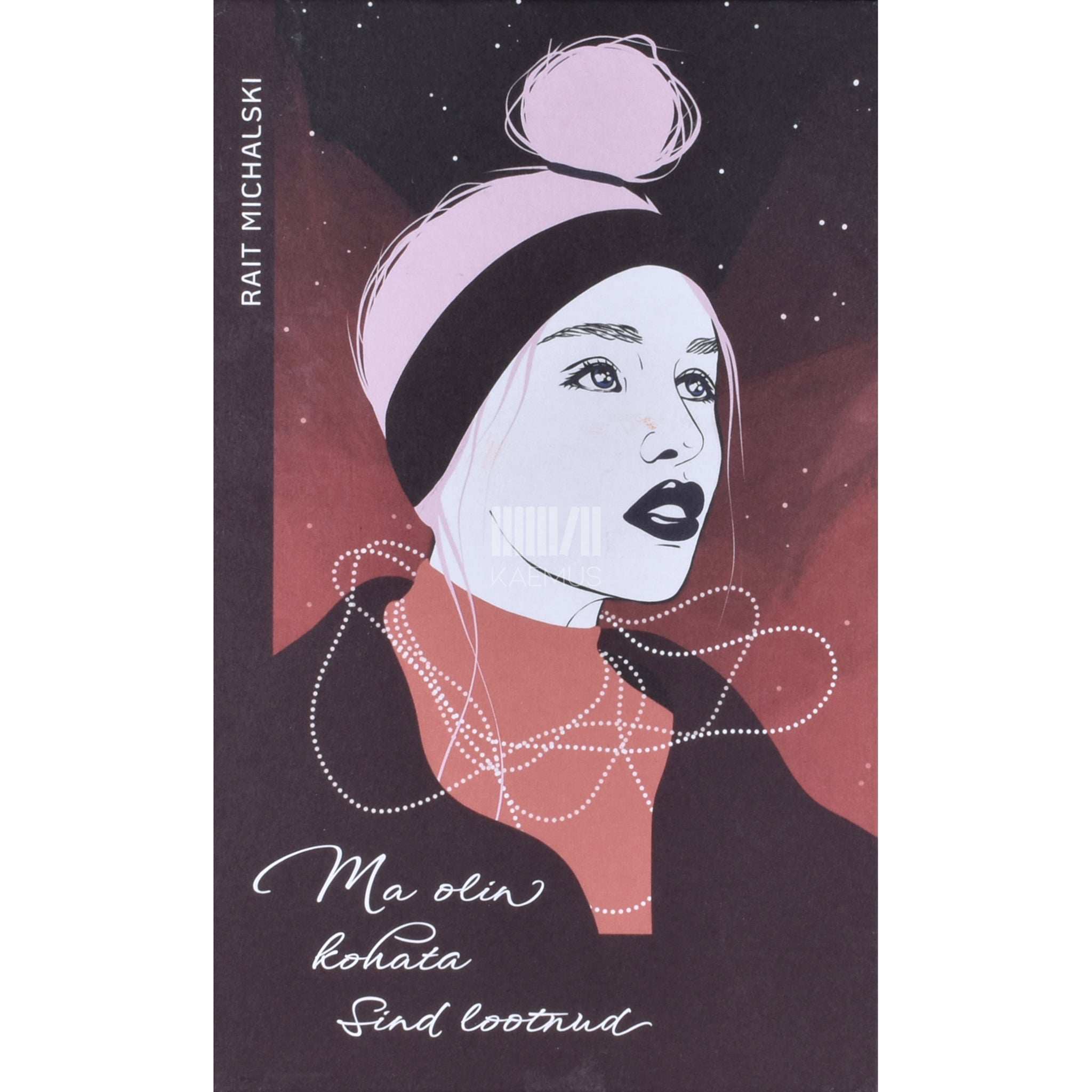 ... Ma olin kohata Sind lootnud