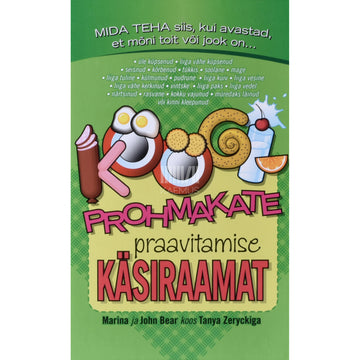 Köögiprohmakate praavitamise käsiraamat