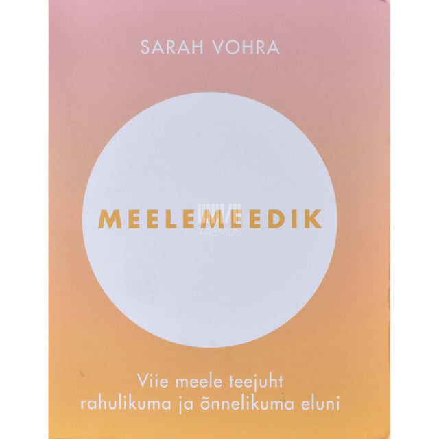 Sarah Vohra - Meelemeedik