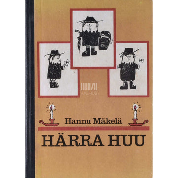 Hannu Mäkelä - Härra Huu