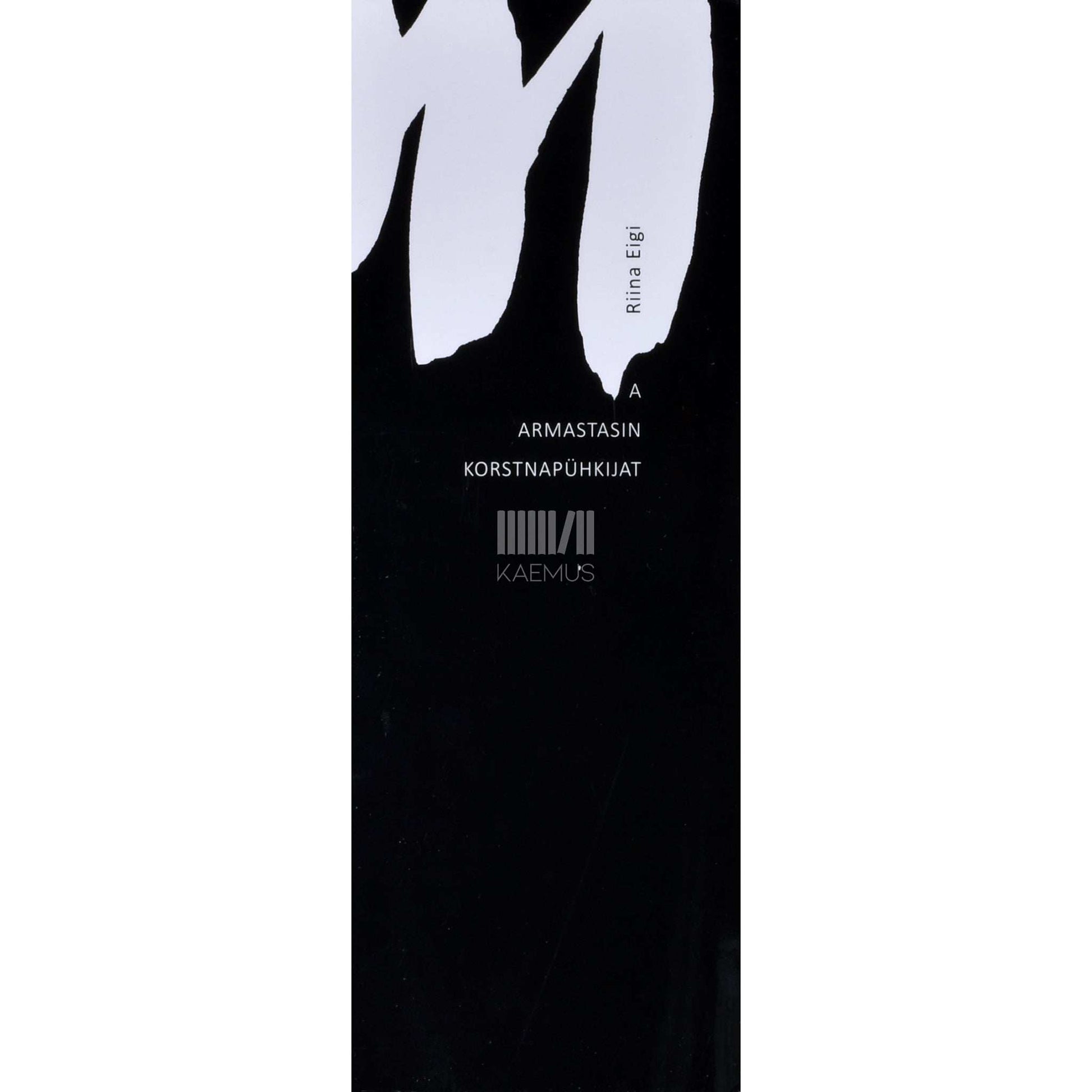 Riina Eigi-Sobolewska - Ma armastasin korstnapühkijat