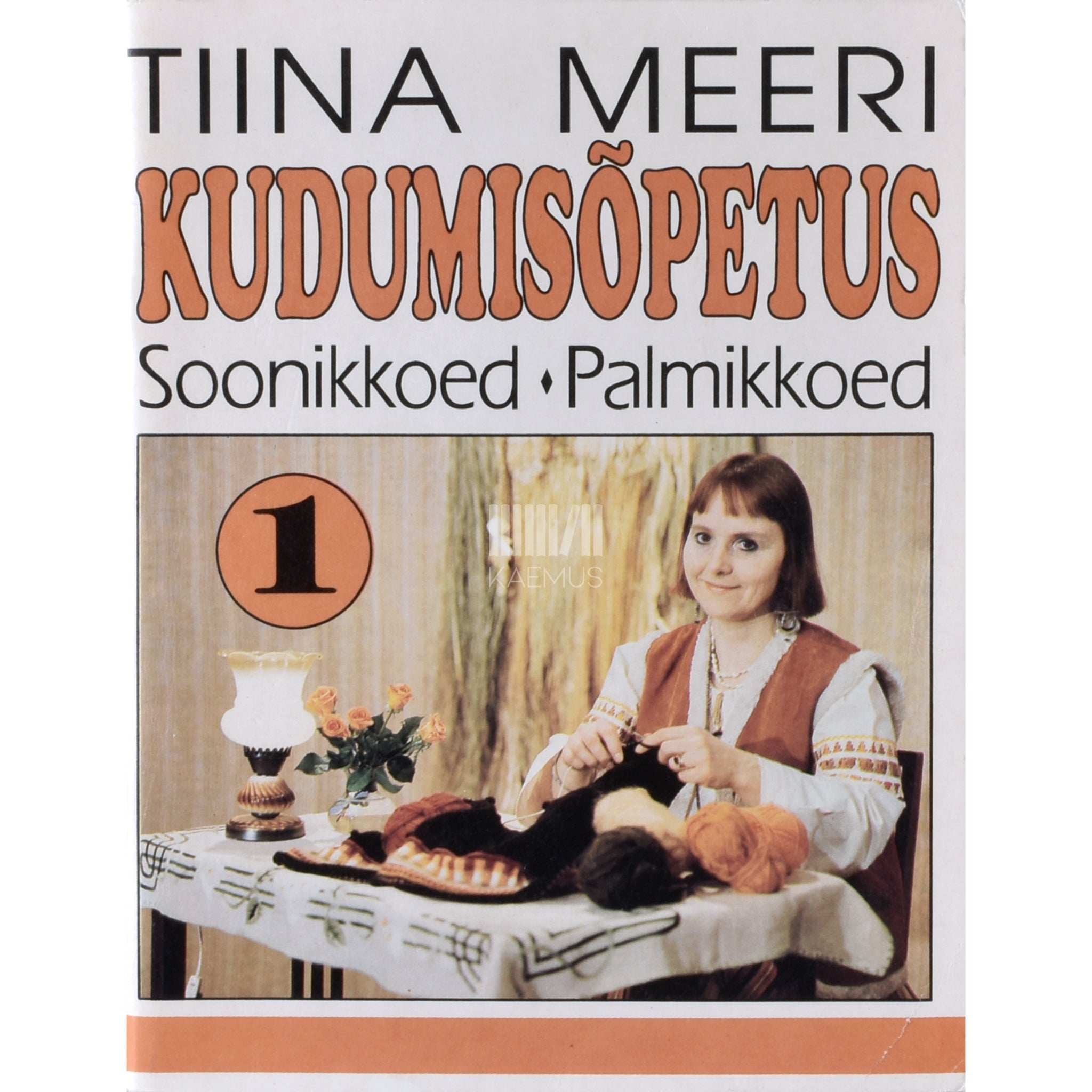 Tiina Meeri Kudumisõpetus. Soonikkoed. Palmikkoed 1. osa