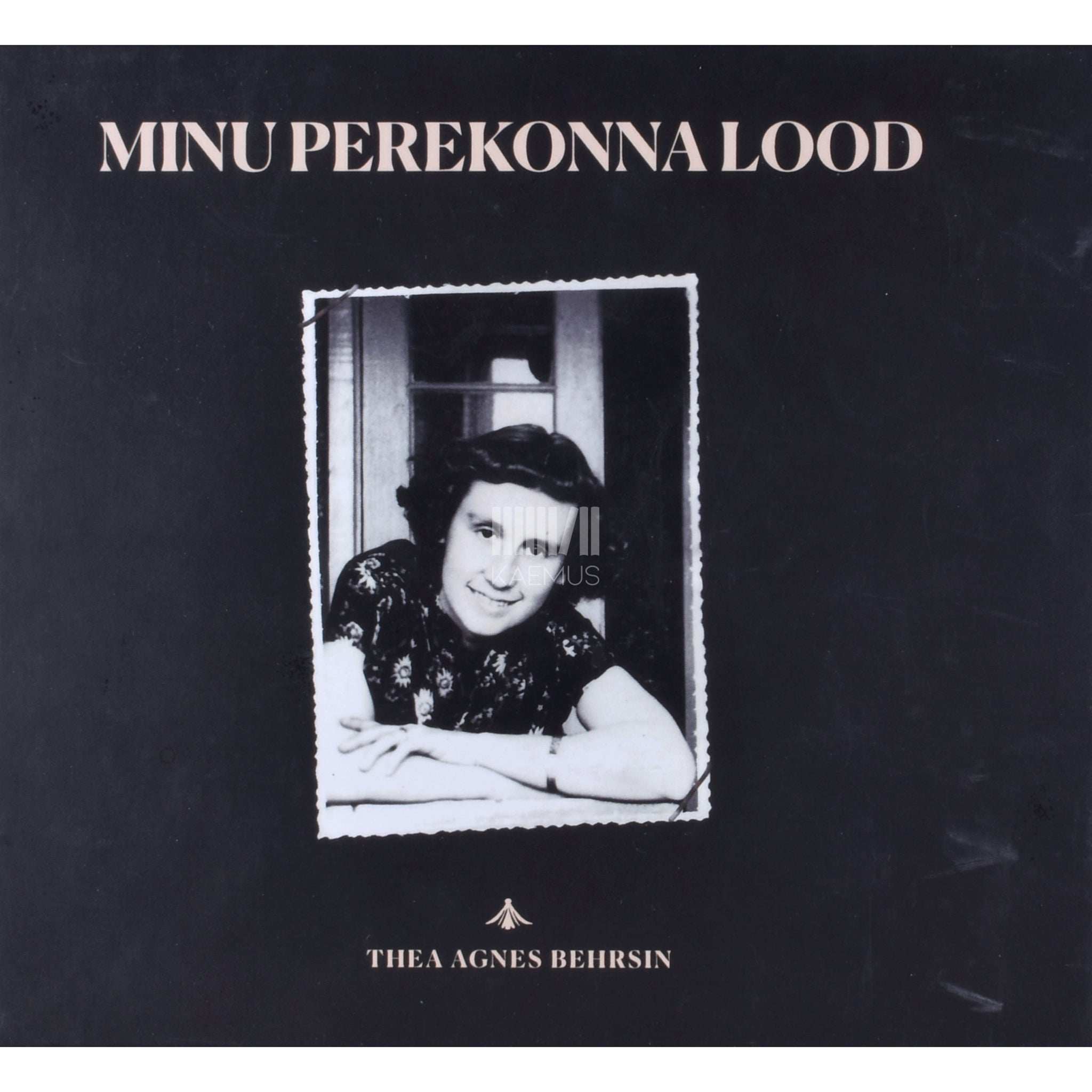 ... Minu perekonna lood / Thea Agnes Behrsin