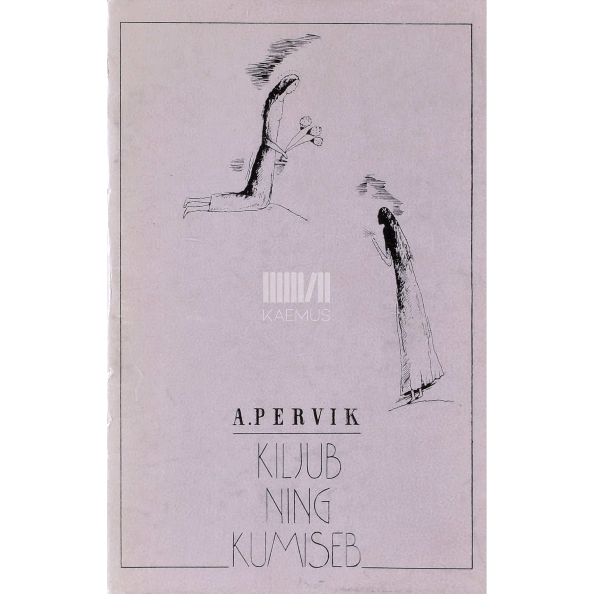 Aino Pervik Kiljub ning kumiseb. Keskaja tsükkel