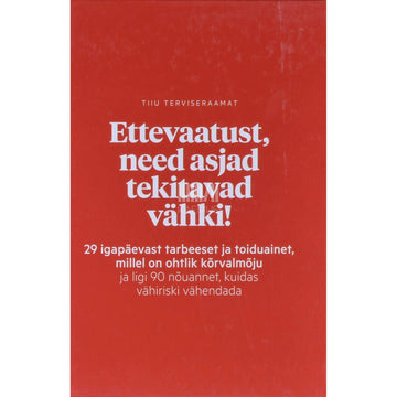 Kaire Jokinen, Eha Laanepere - Ettevaatust, need asjad tekitavad vähki!