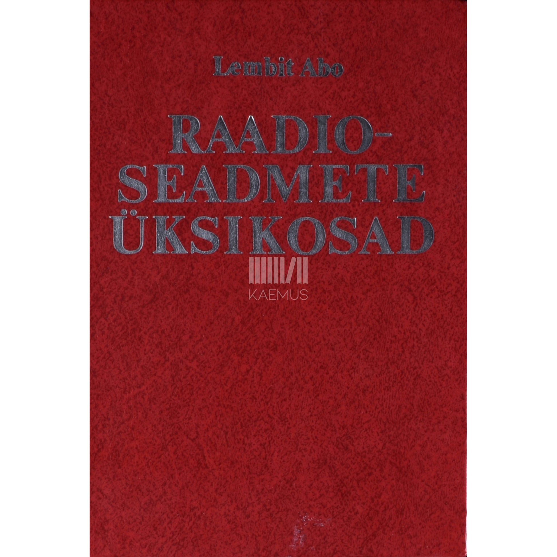 Lembit Abo. Raadioseadmete üksikosad