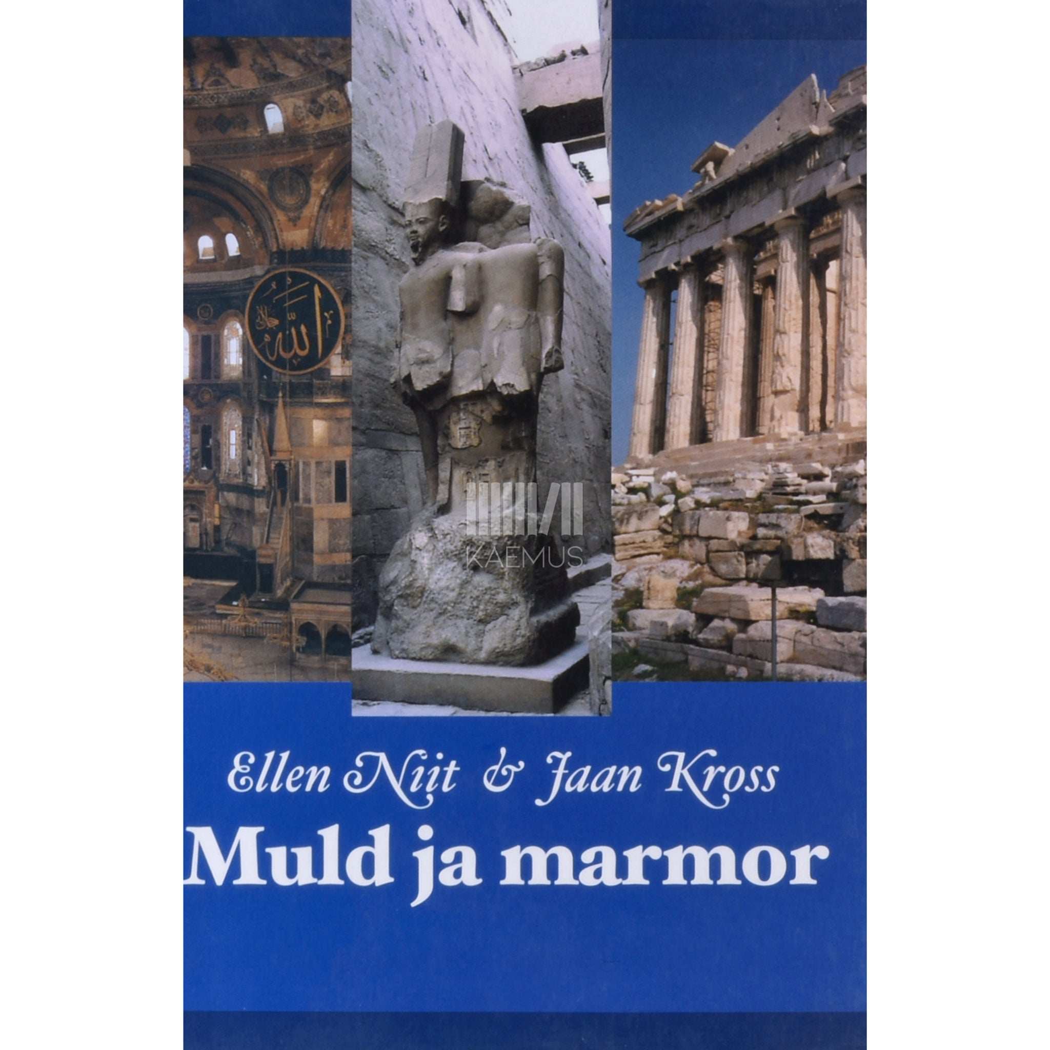 Jaan Kross, Ellen Niit Muld ja marmor