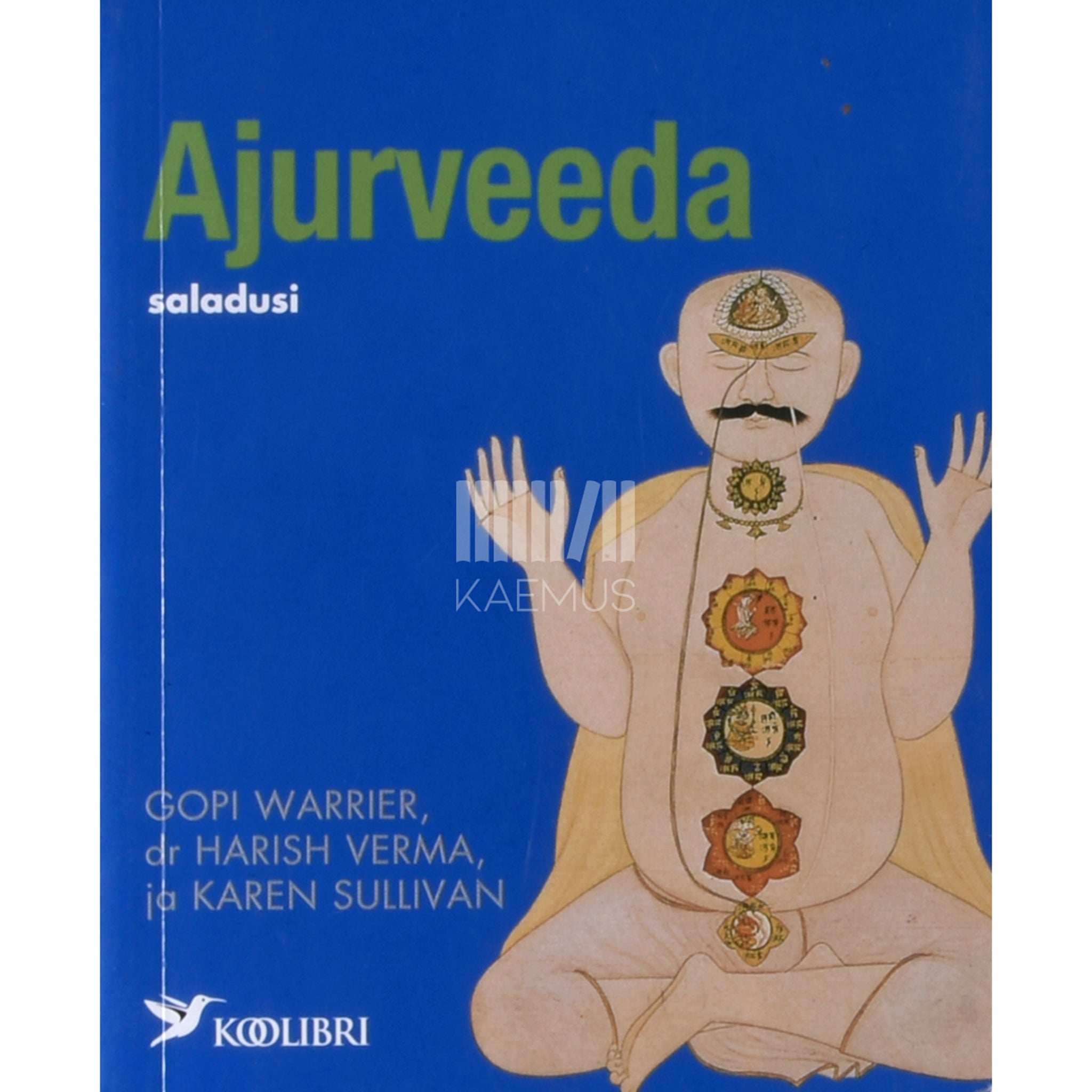 Karen Sullivan, Gopi Warrier, Harish Verma Ajurveeda saladusi