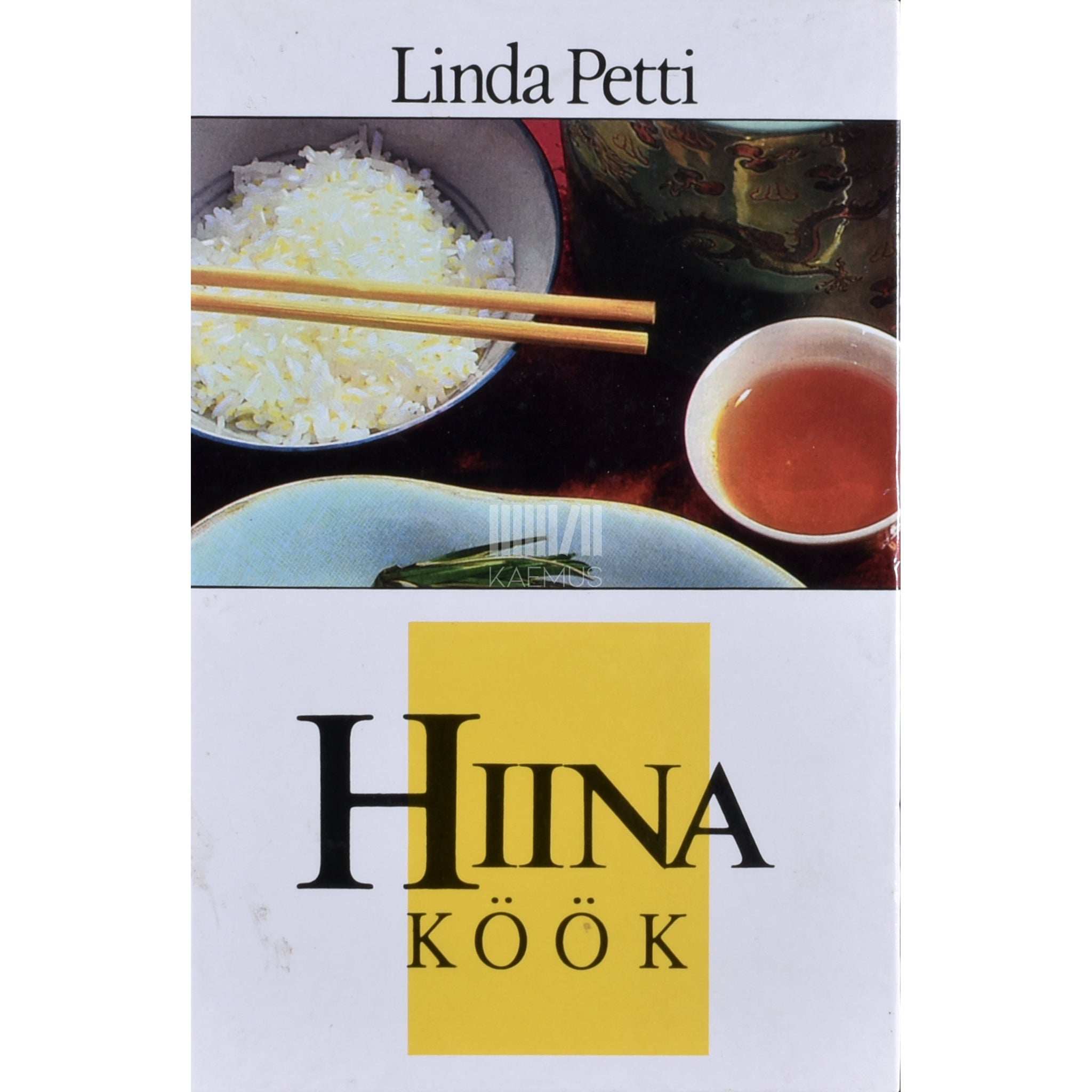 Linda Petti Hiina köök. Kokaraamat