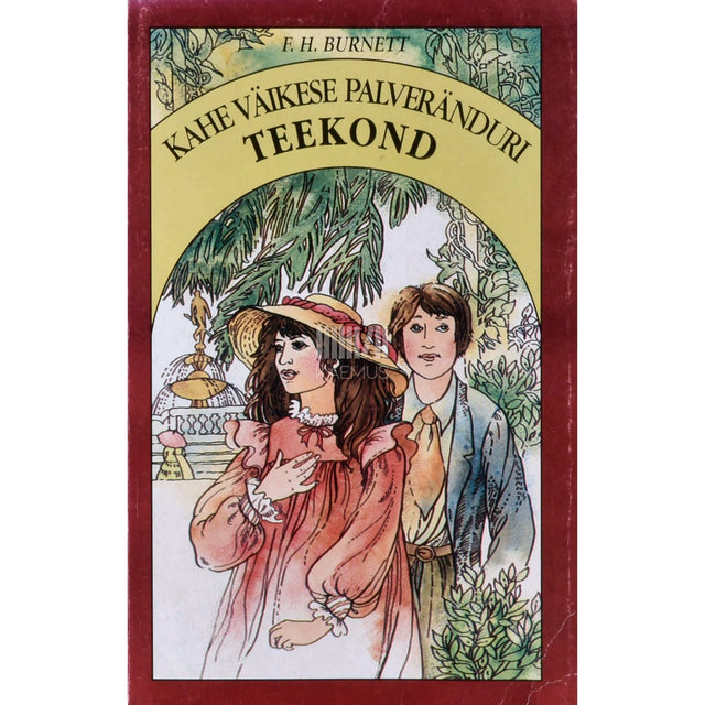 Frances Hodgson Burnett - Kahe väikese palveränduri teekond