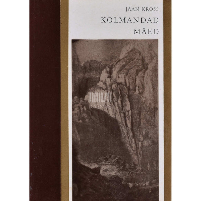 Jaan Kross - Kolmandad mäed