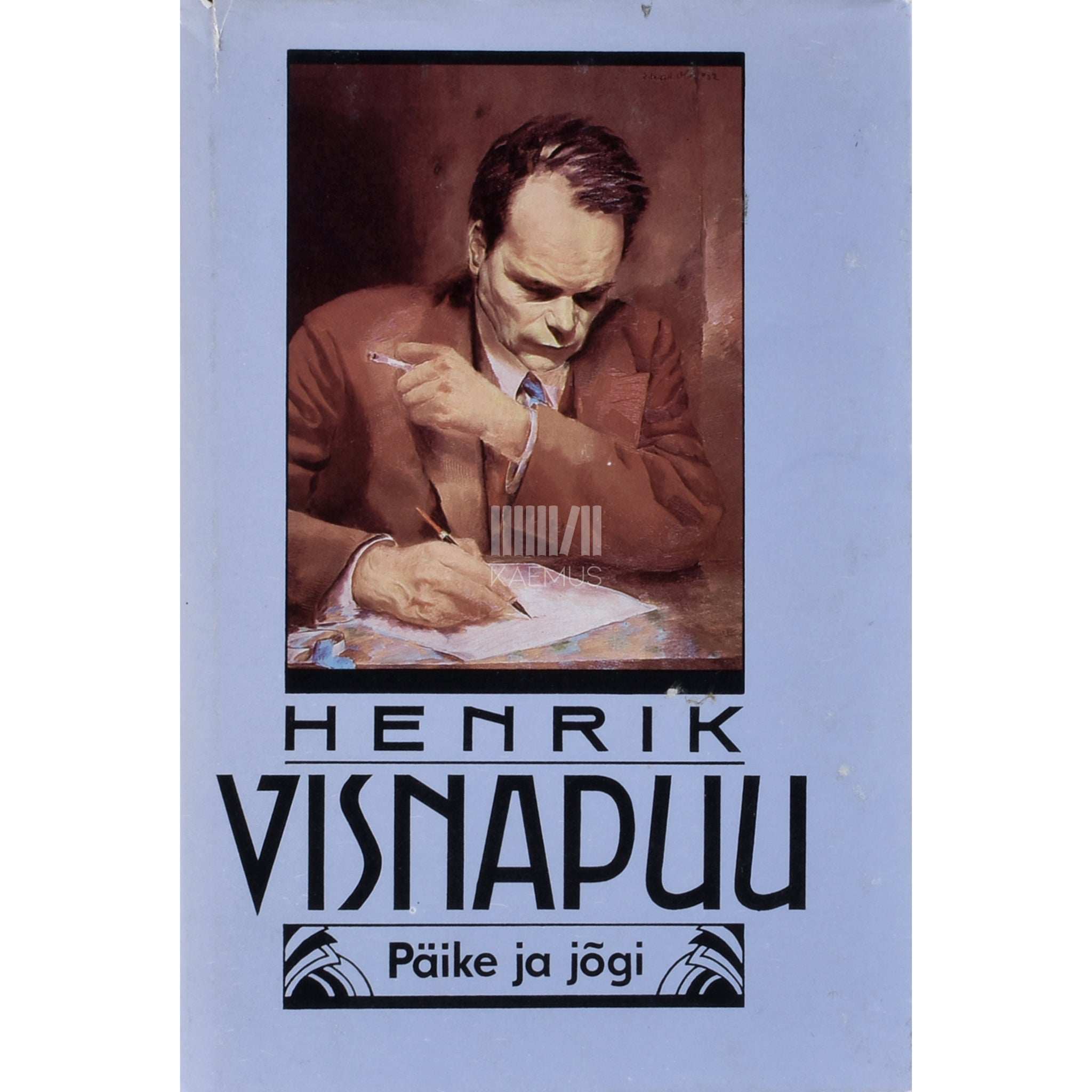 Henrik Visnapuu Päike ja jõgi. Mälestusi noorusmaalt