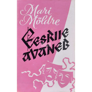 Mari Möldre - Eesriie avaneb. Mälestusi
