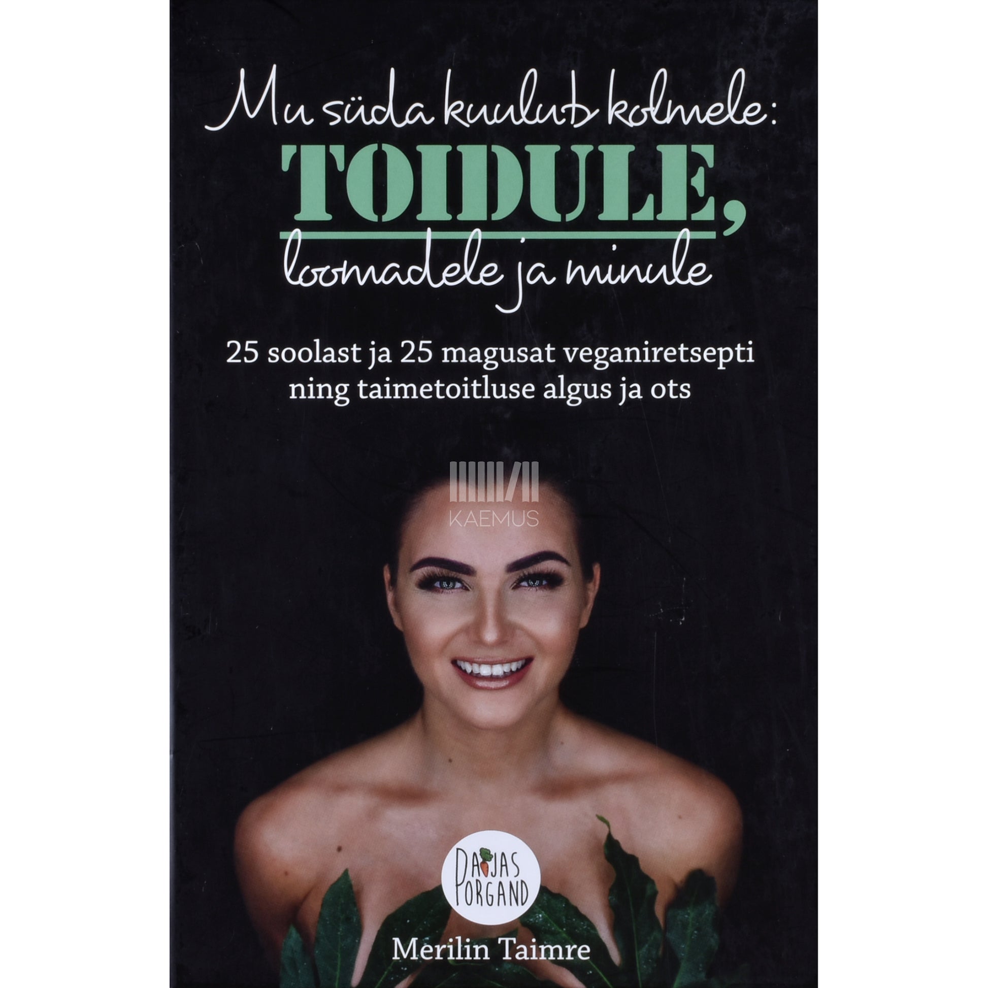 Merilin Taimre. Mu süda kuulub kolmele