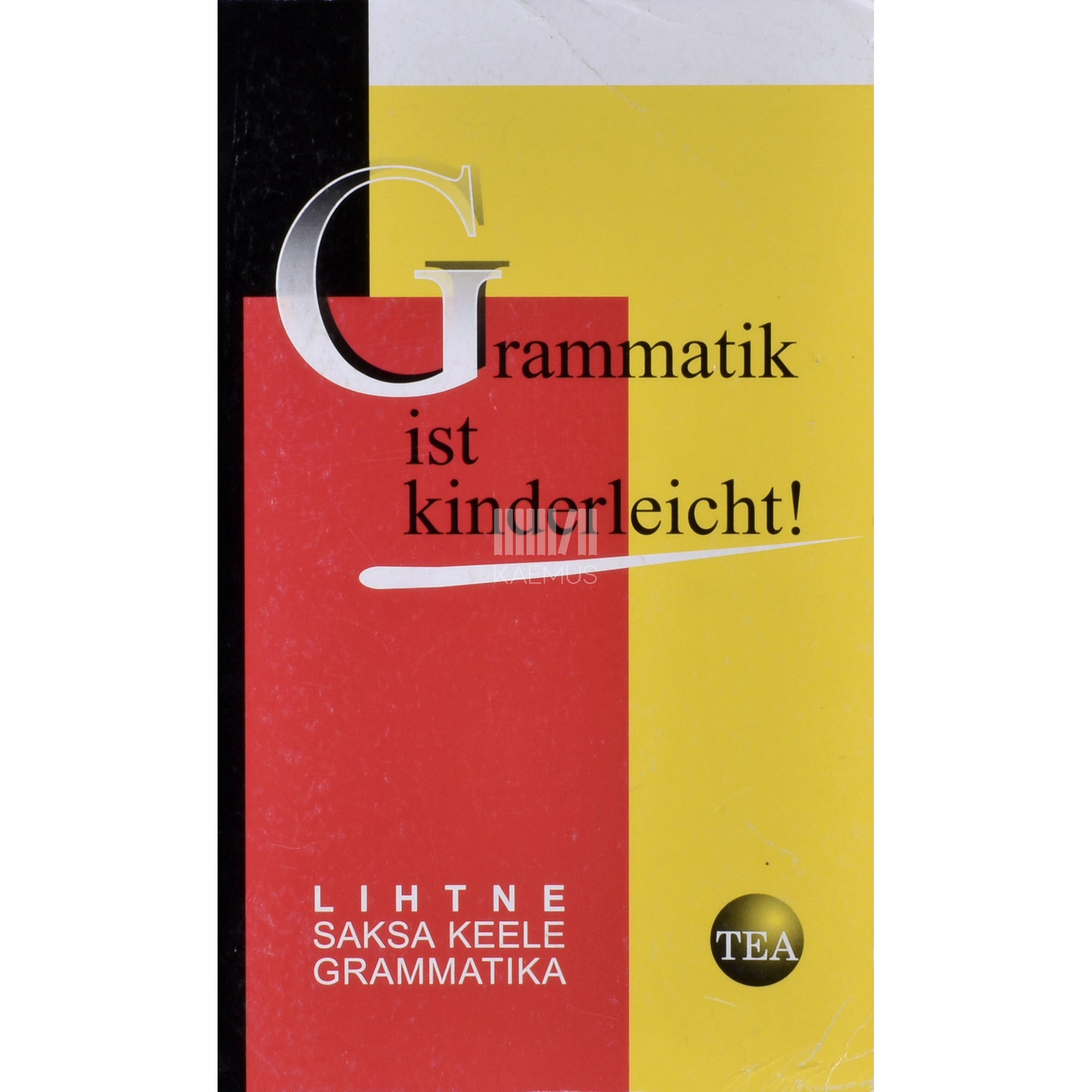 Maie Lepp. Grammatik ist kinderleicht!