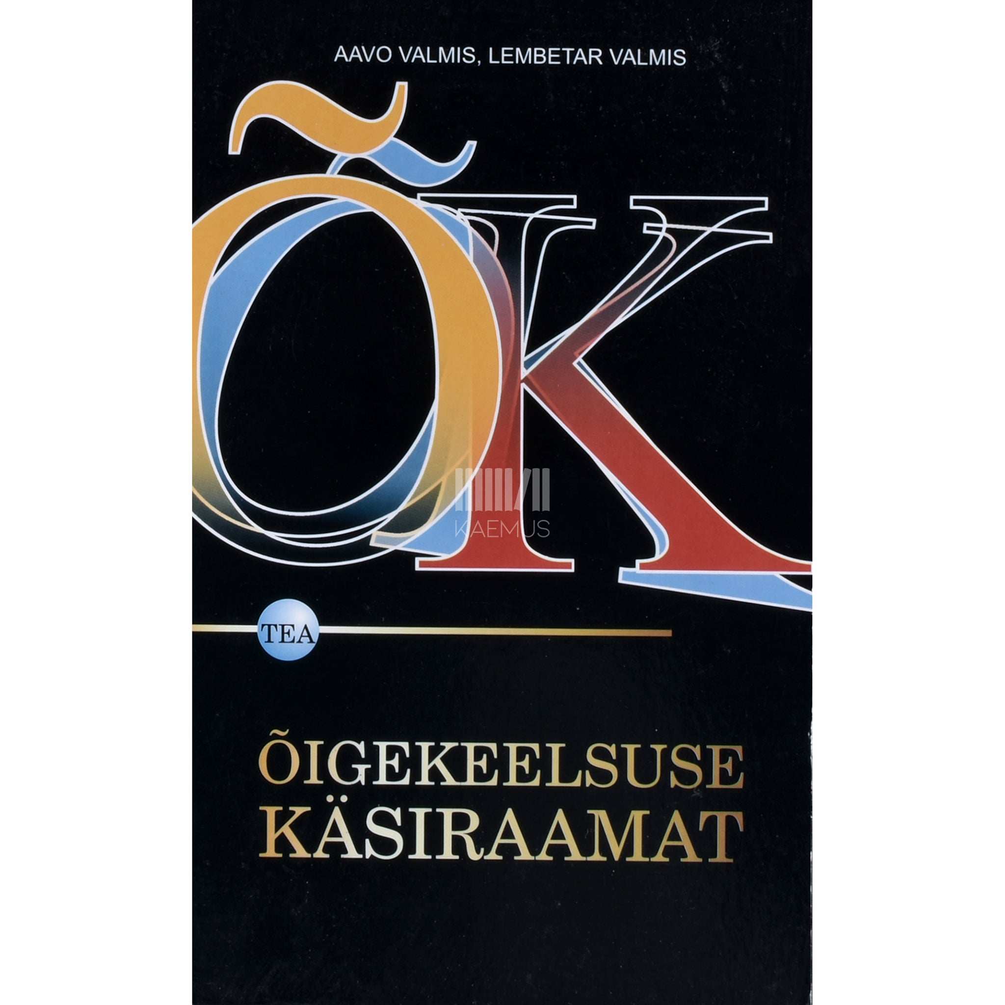 Aavo Valmis, Lembetar Valmis Õigekeelsuse käsiraamat