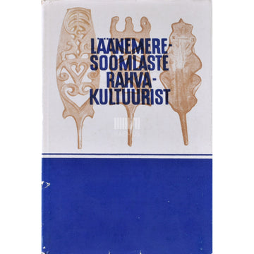 Läänemeresoomlaste rahvakultuurist