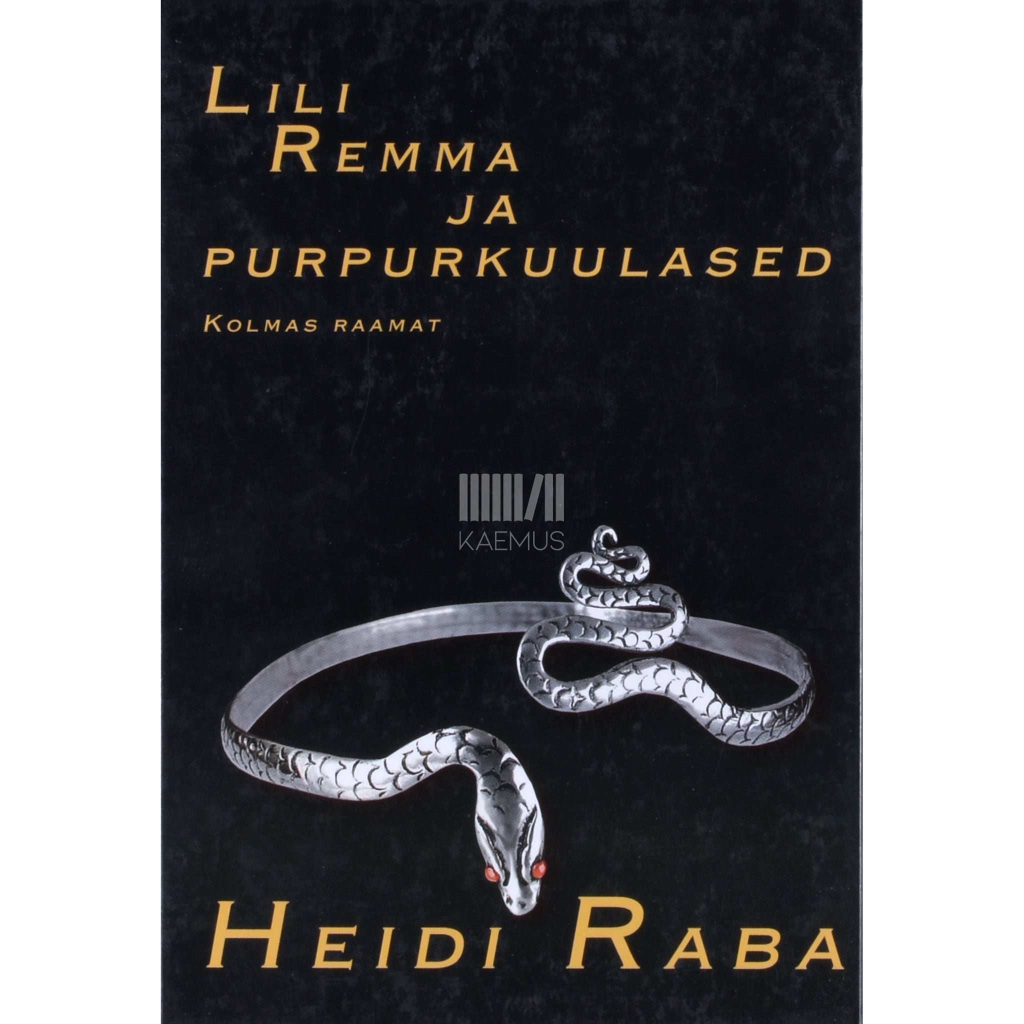 Heidi Raba Lili Remma ja purpurkuulased 3. osa