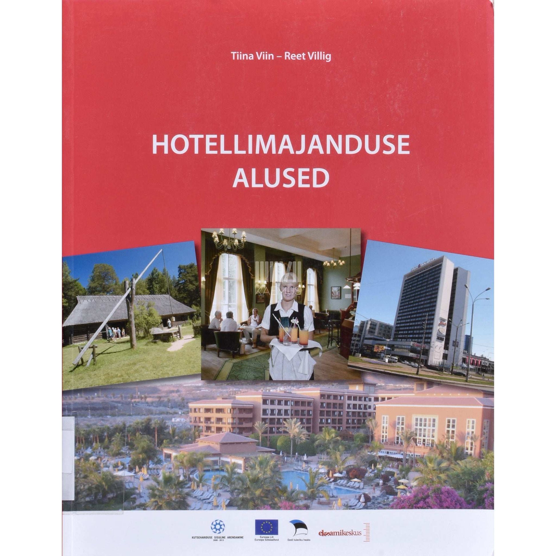 Tiina Viin, Reet Villing - Hotellimajanduse alused