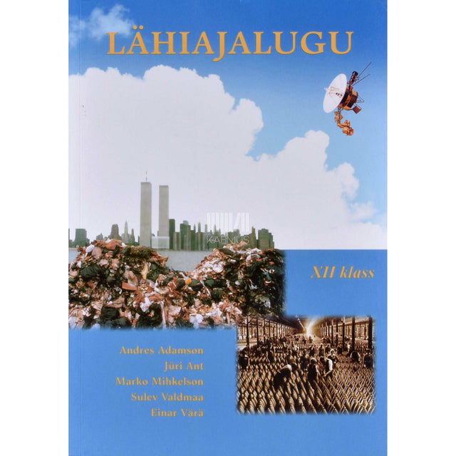 Kaemus - Lähiajalugu. Õpik XII klassile