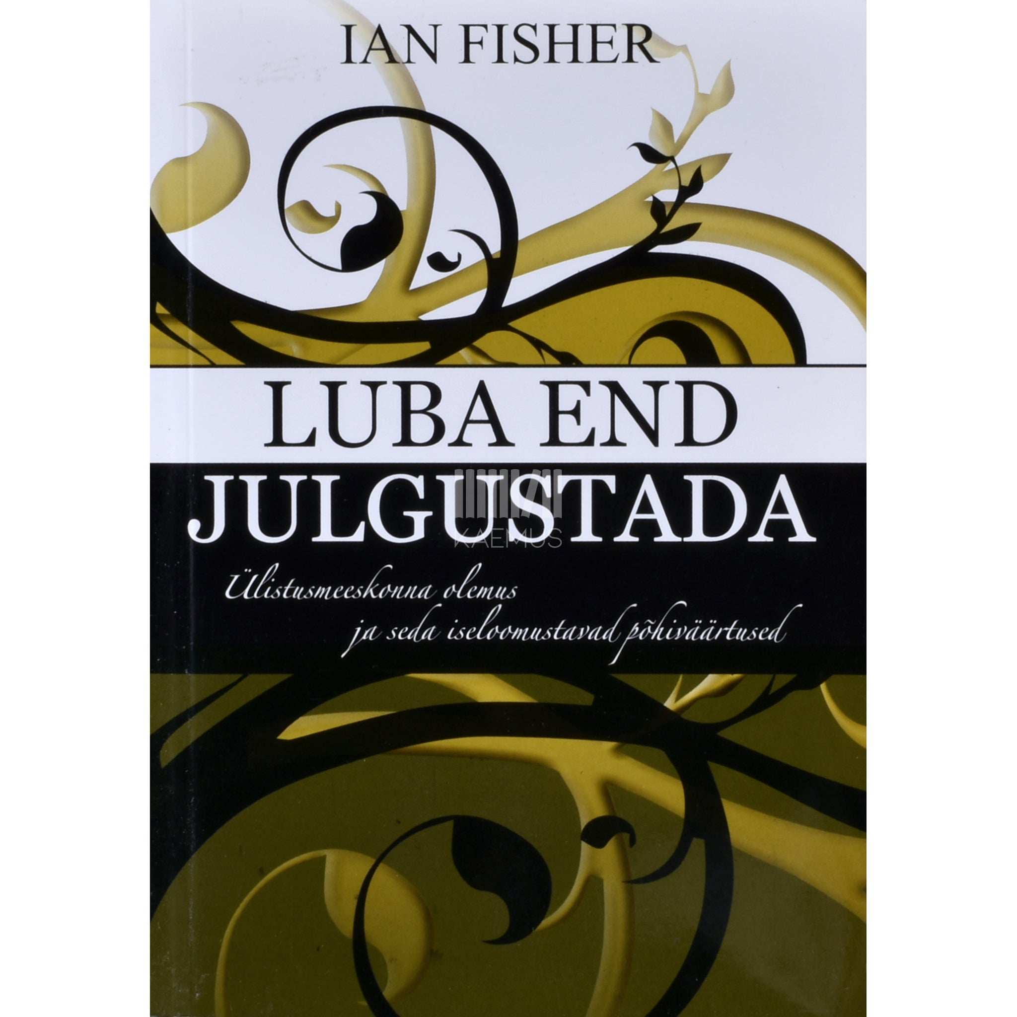 Ian Fisher Luba end julgustada