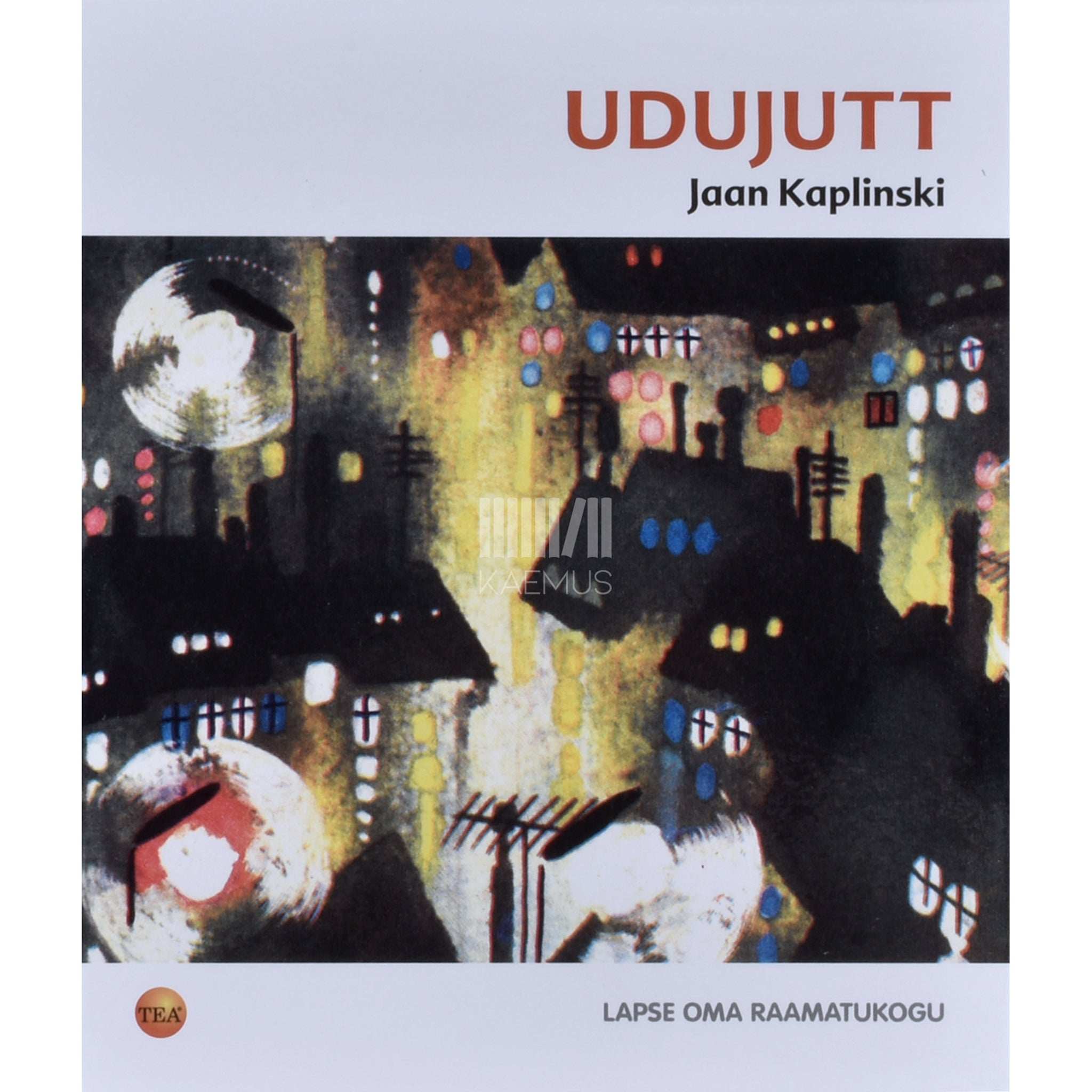 Jaan Kaplinski Udujutt