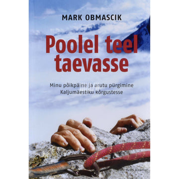 Mark Obmascik - Poolel teel taevasse