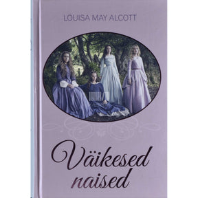 Louisa May Alcott Väikesed naised