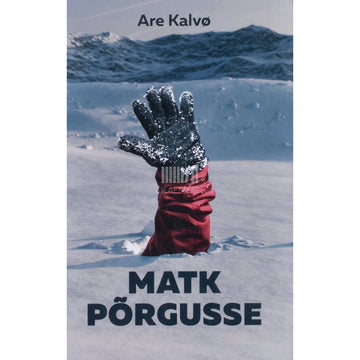 Are Kalvø - Matk põrgusse