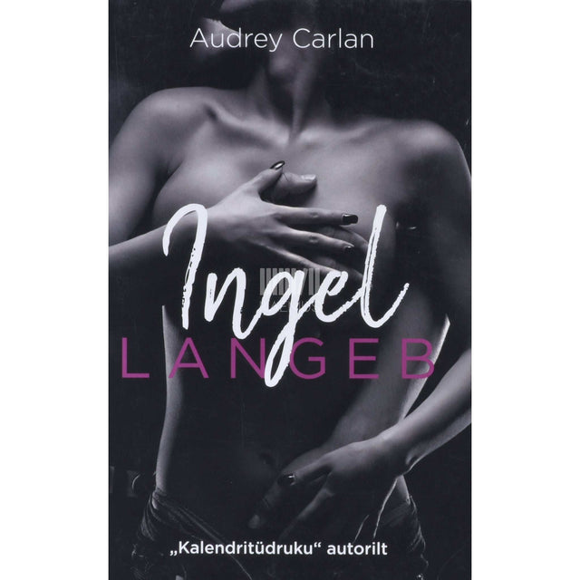 Audrey Carlan - Ingel langeb