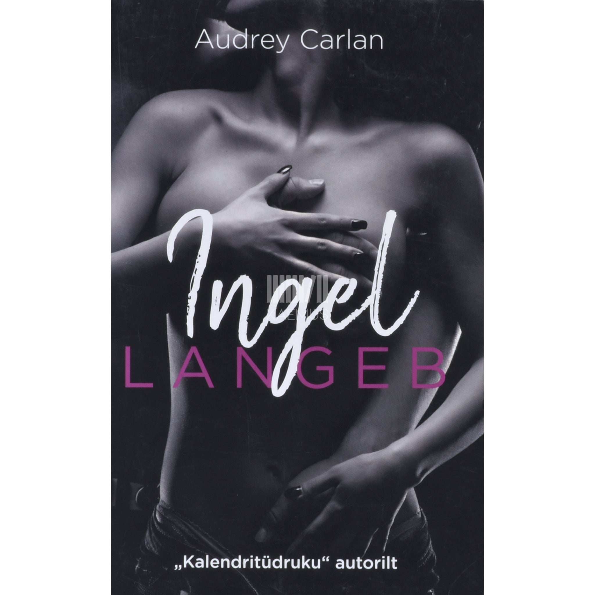 Audrey Carlan Ingel langeb