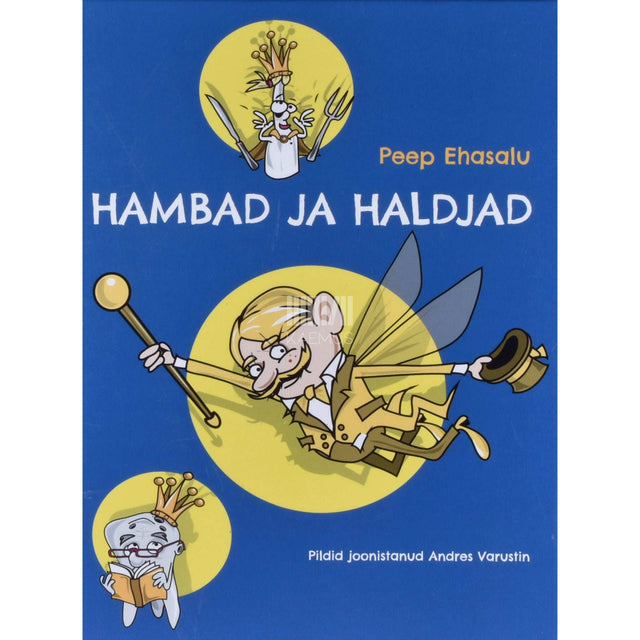 Peep Ehasalu - Hambad ja haldjad