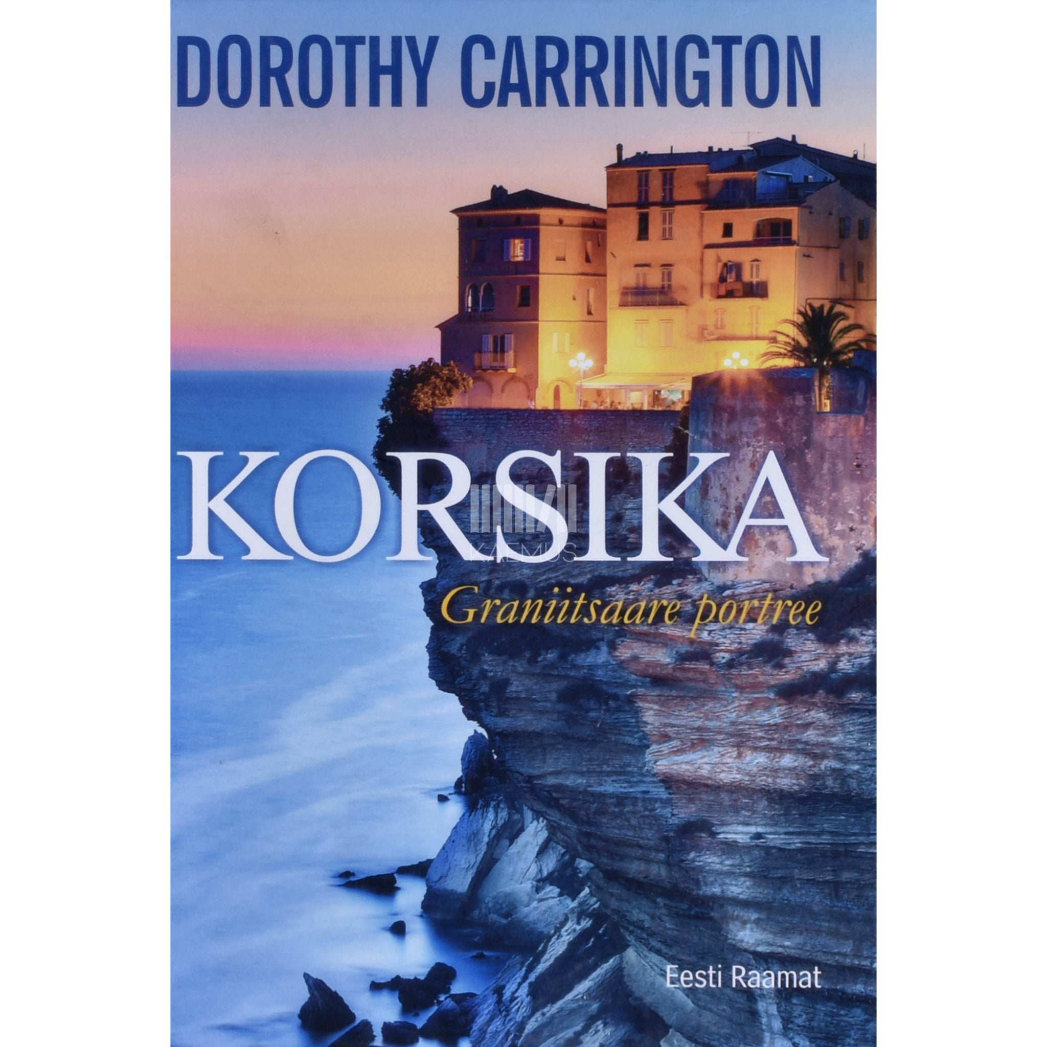 Dorothy Carrington Korsika. Graniitsaare portree