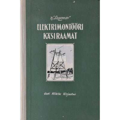 Nikolai Sazonov - Elektrimontööri käsiraamat