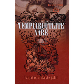 Franjo Terhart - Templirüütlite aare