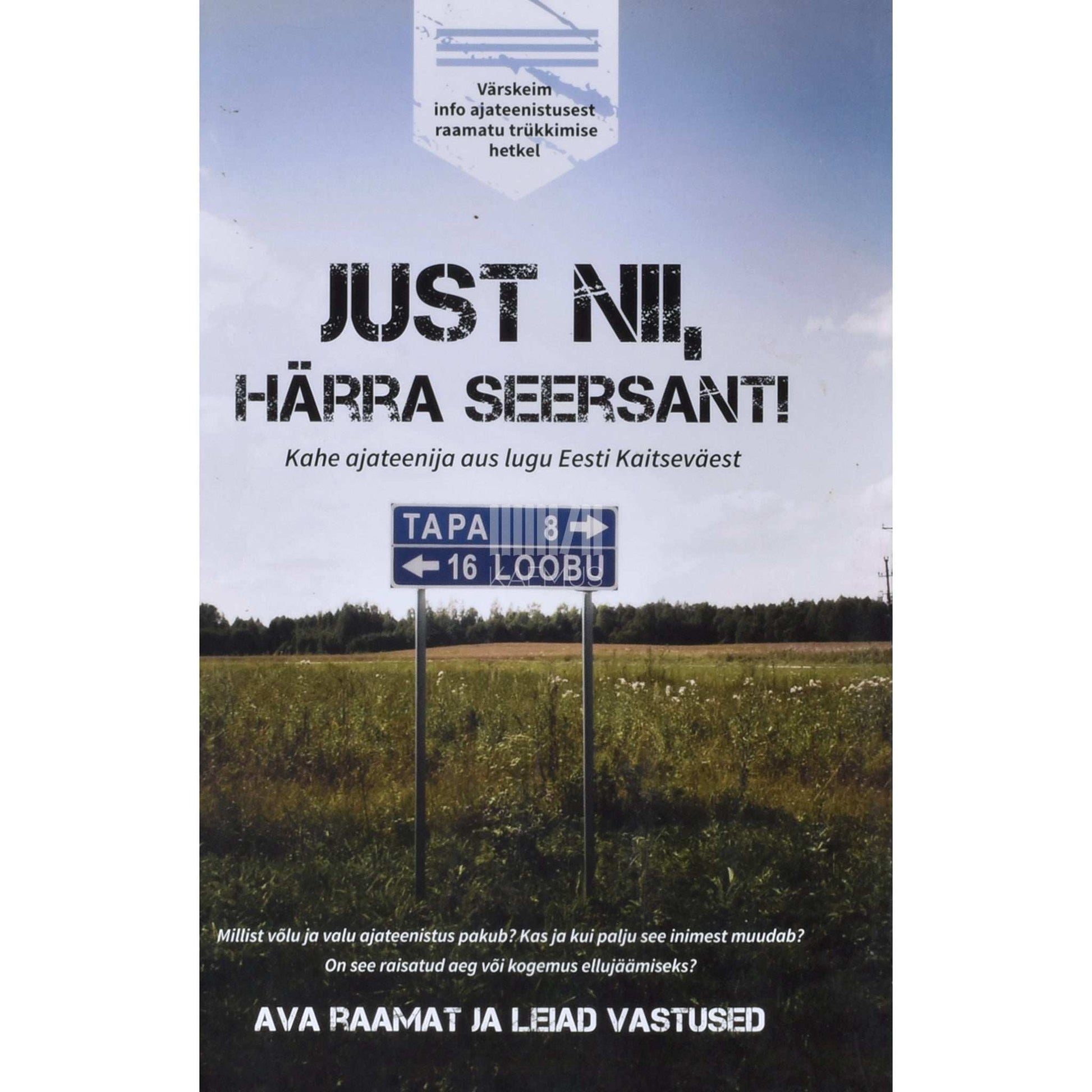 Timo Porval, Tarvi Tiits - Just nii, härra seersant!