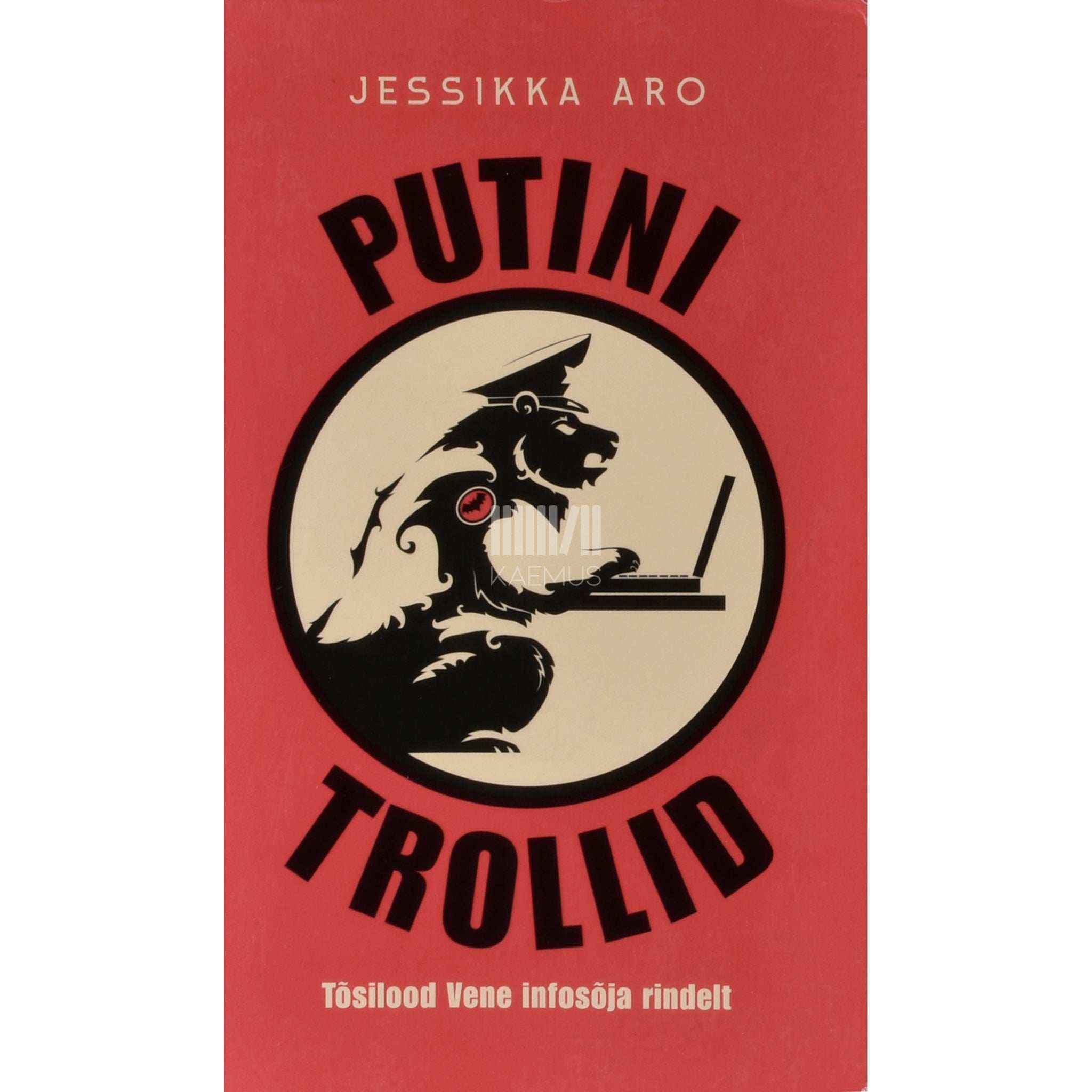 Jessikka Aro Putini trollid