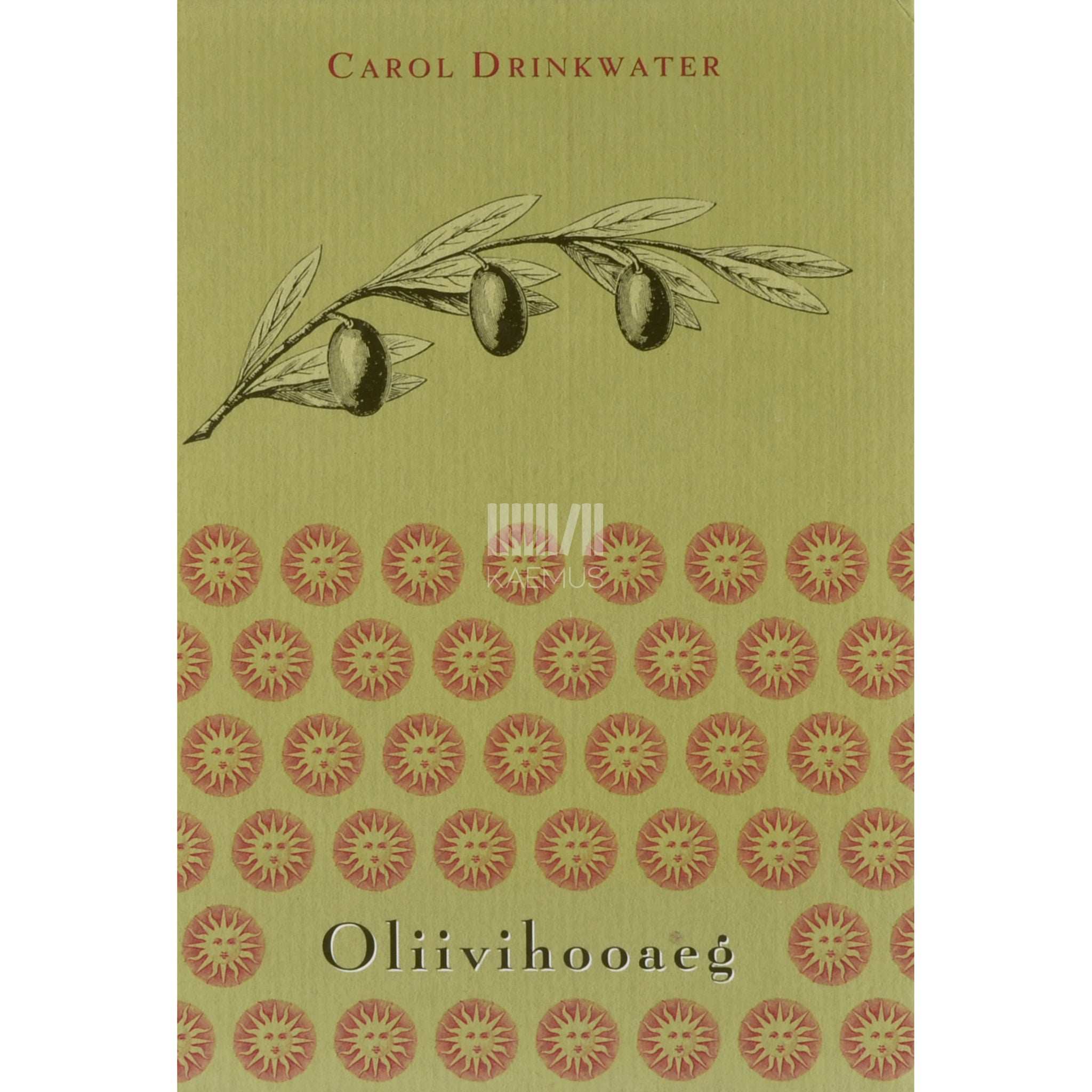 Carol Drinkwater Oliivihooaeg