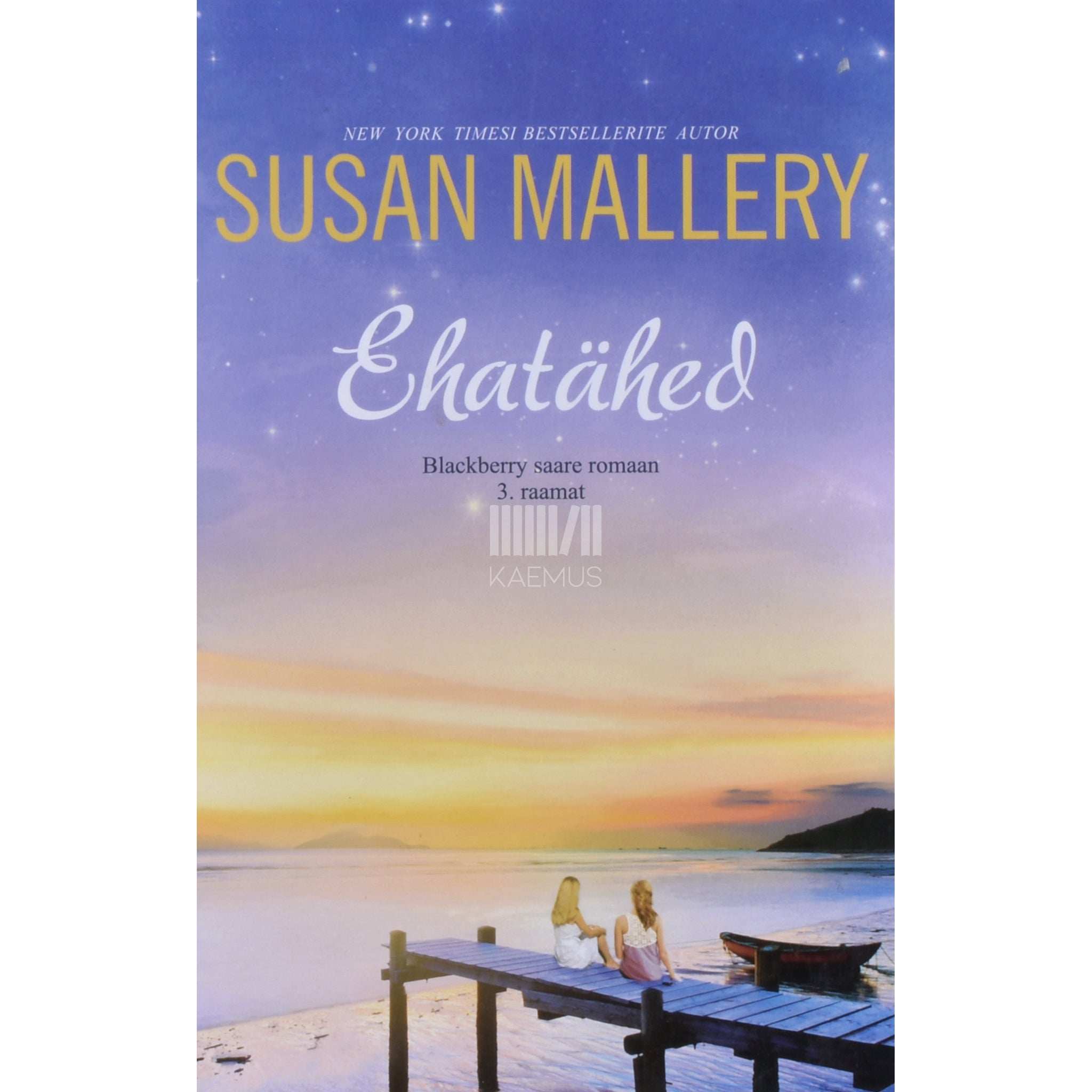 Susan Mallery Ehatähed. Blackberry saare romaan 3. osa