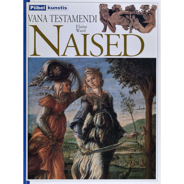 Elaine Ward - Vana Testamendi naised