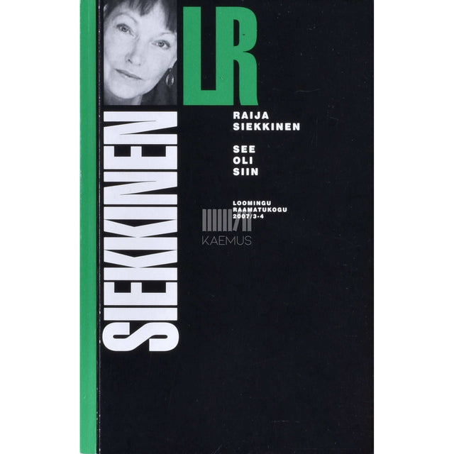 Raija Siekkinen - See oli siin