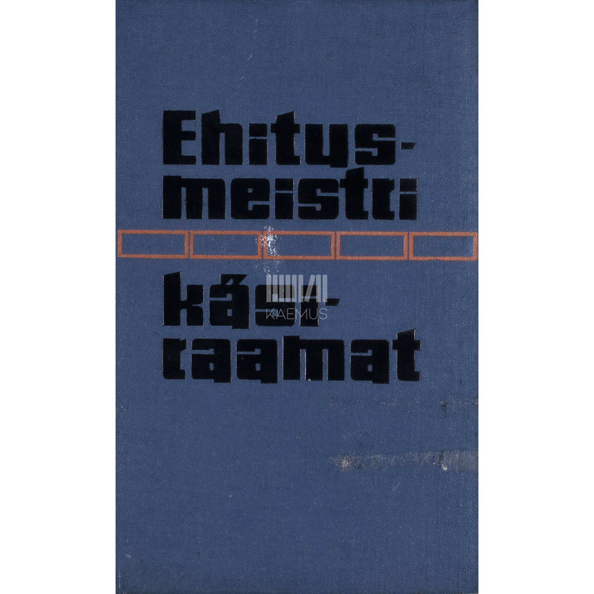 ... Ehitusmeistri käsiraamat