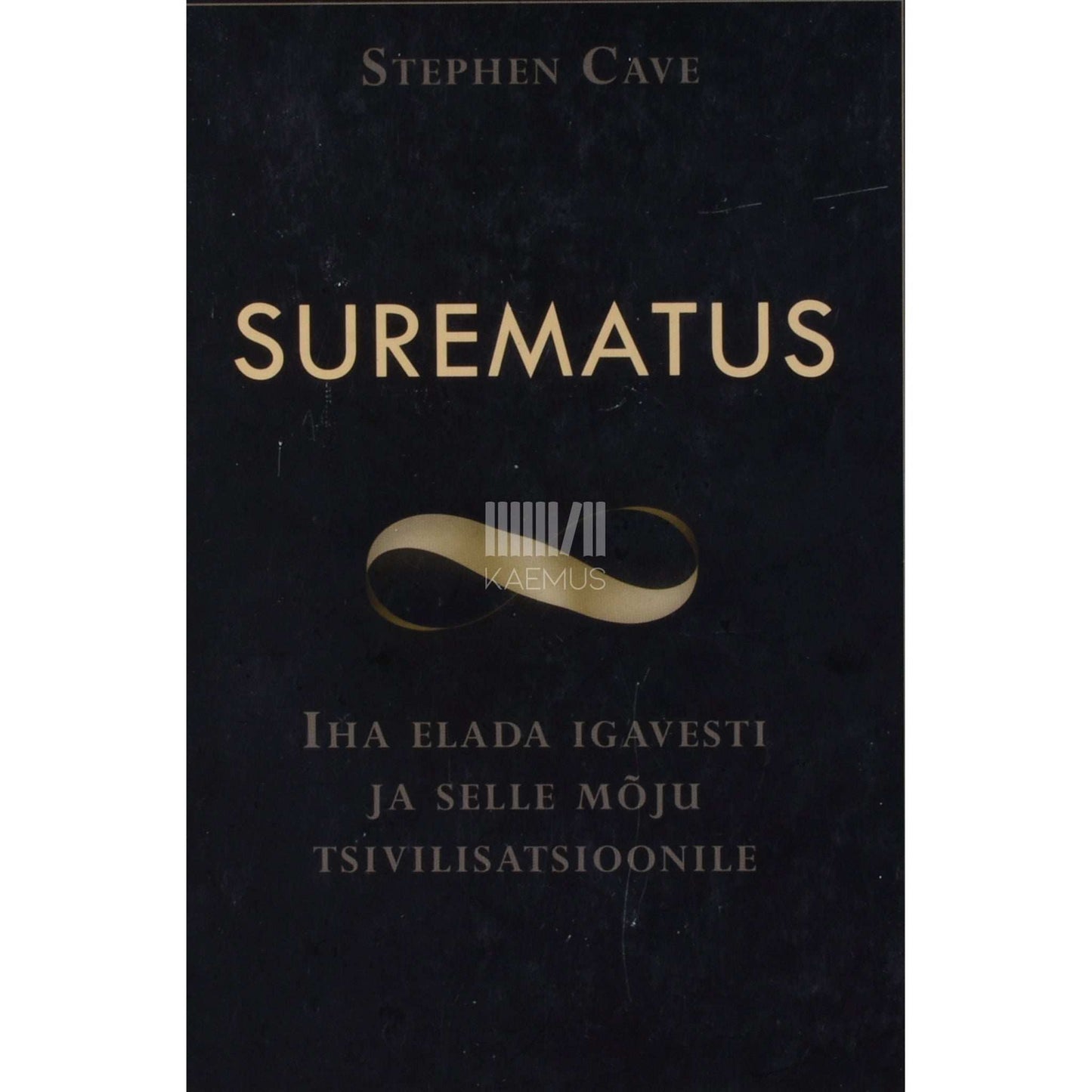 Stephen Cave - Surematus