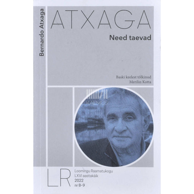 Bernardo Atxaga - Need taevad