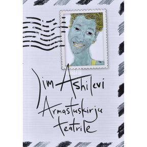 Jim Ashilevi Armastuskirju teatrile